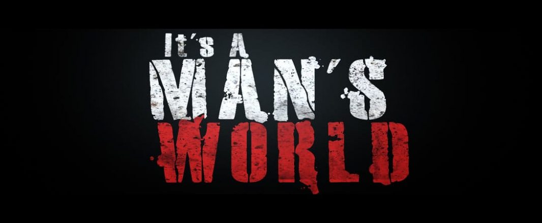 It’s a man’s world. Not online it isn’t